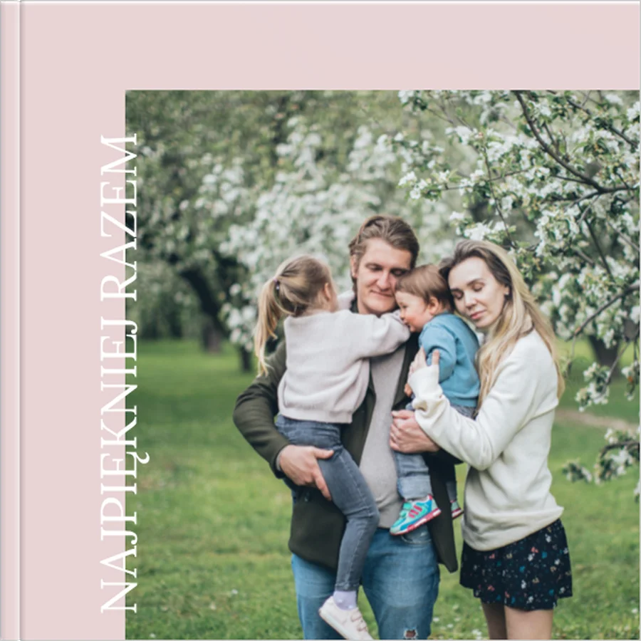 Fotoksiążki rodzinne - Najpiękniej razem 
